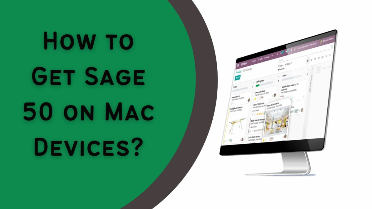 Get Sage 50 on Mac Devices