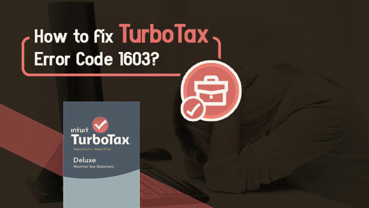 TurboTax Error 1603