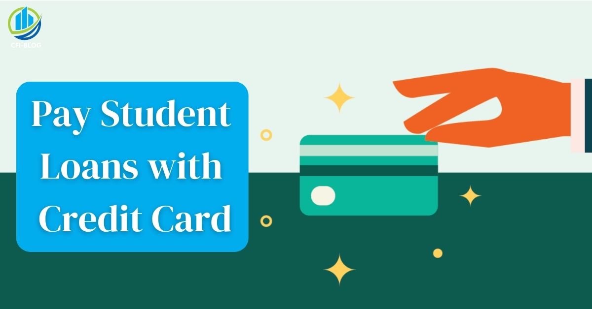 Pay Student Loans with Credit Card