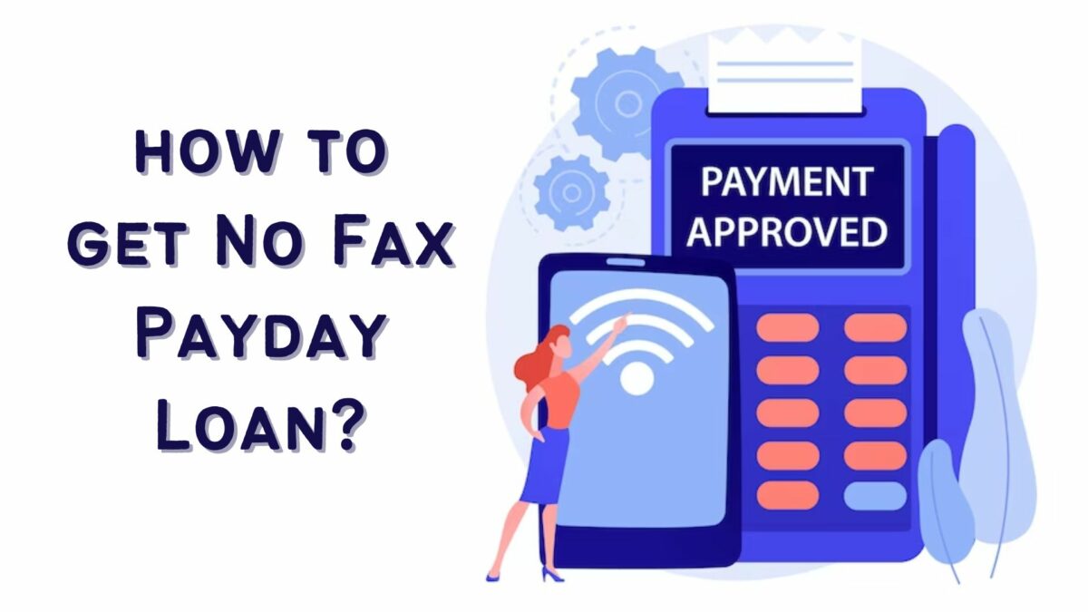 Find the Best Low Cost No Fax Payday Loan