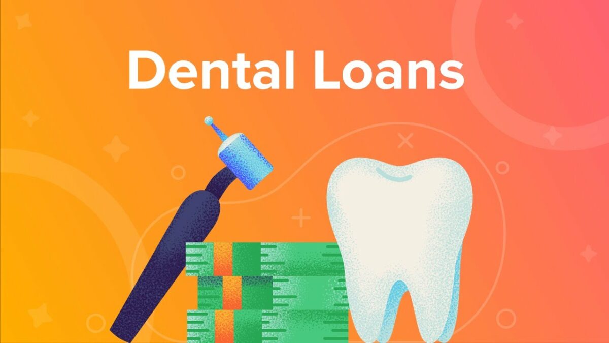 Dental Loan