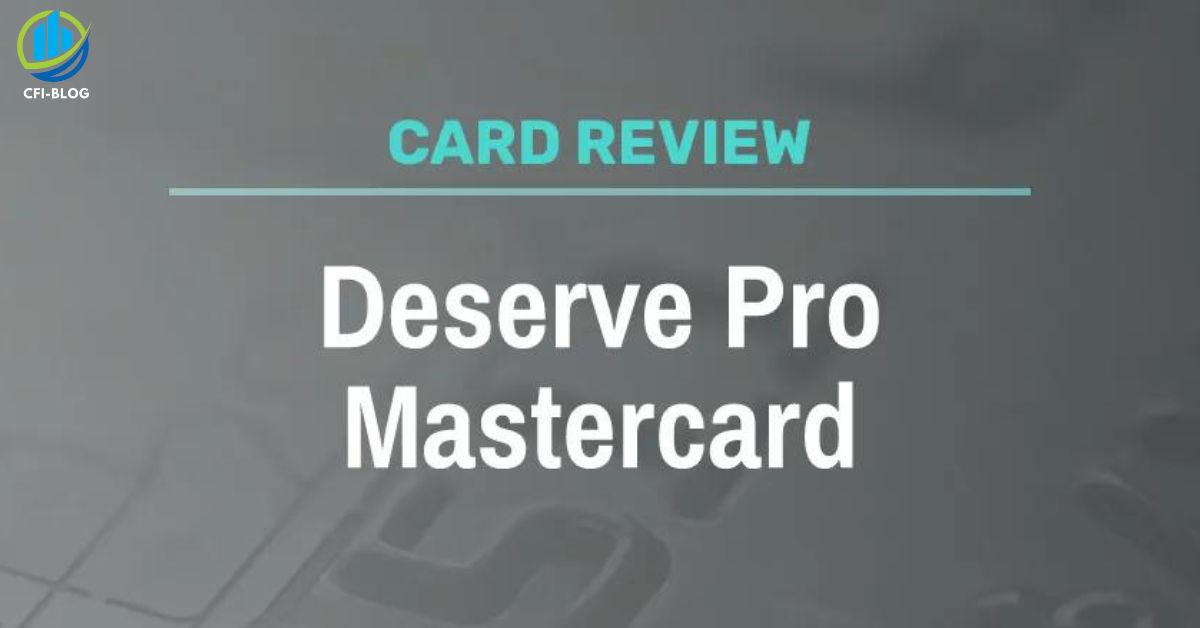Deserve Pro Mastercard Review