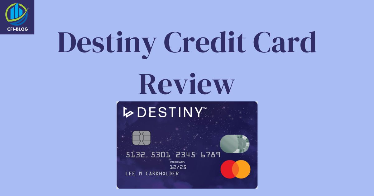 Destiny Credit Card Review