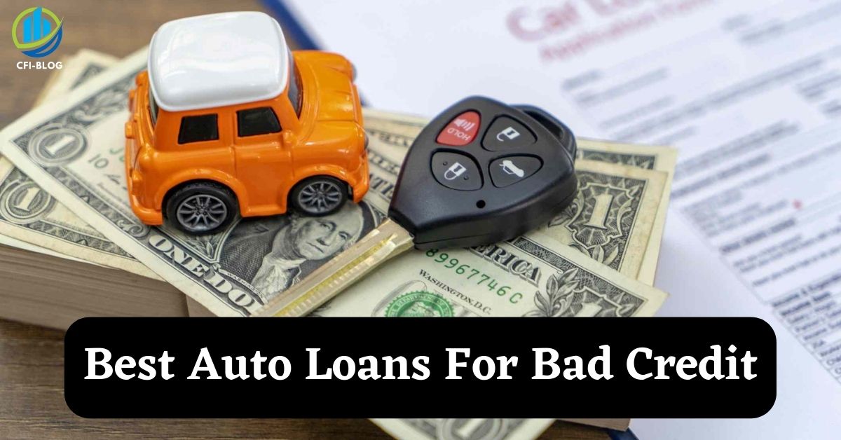 Best Auto loans for bad credit