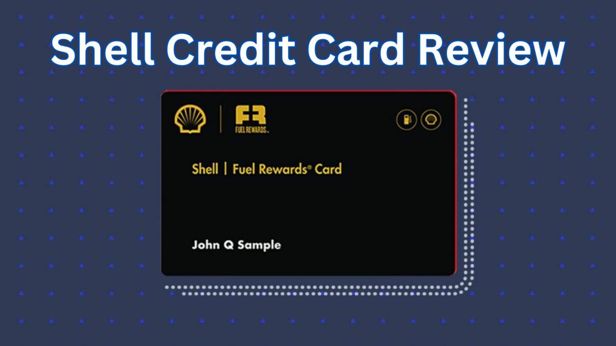 Shell Credit Card Review