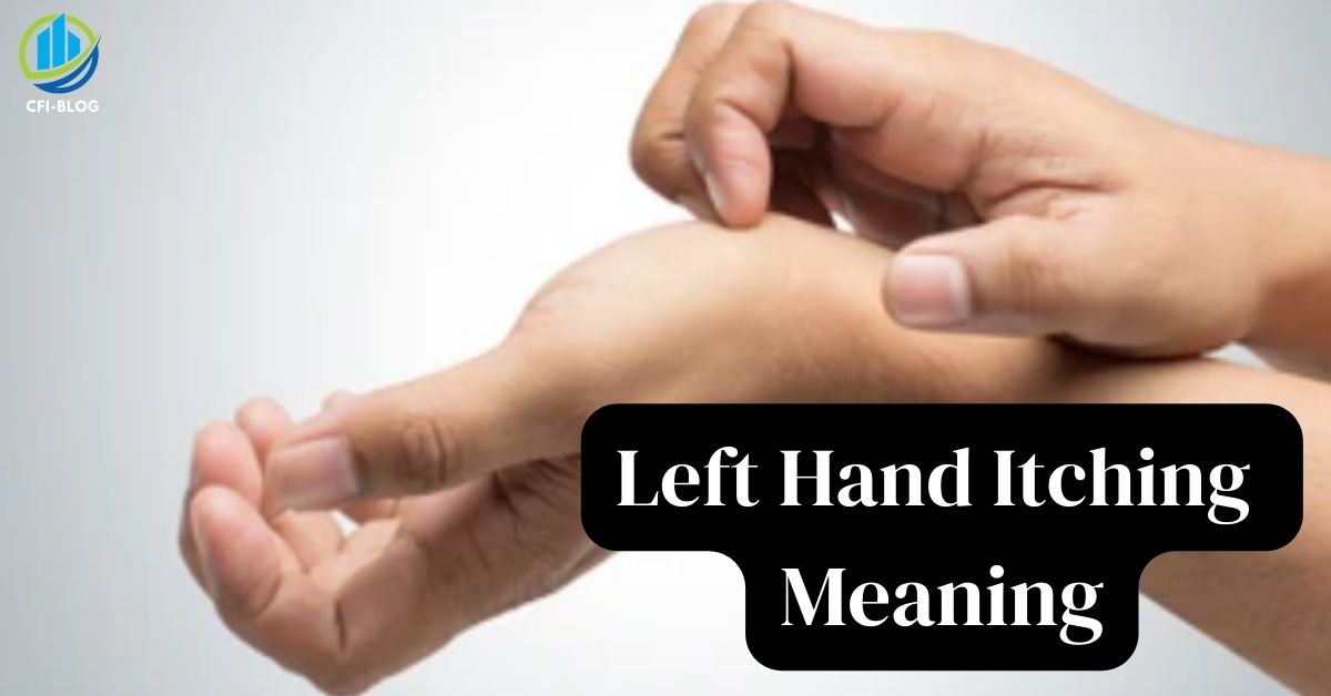 left hand itching meaning