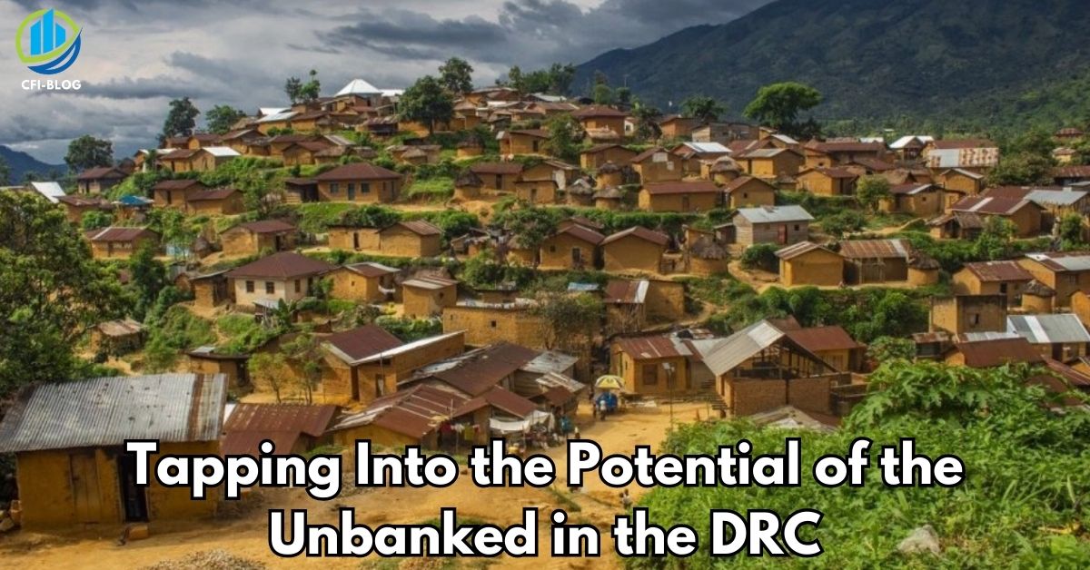 Tapping Into the Potential of the Unbanked in the DRC
