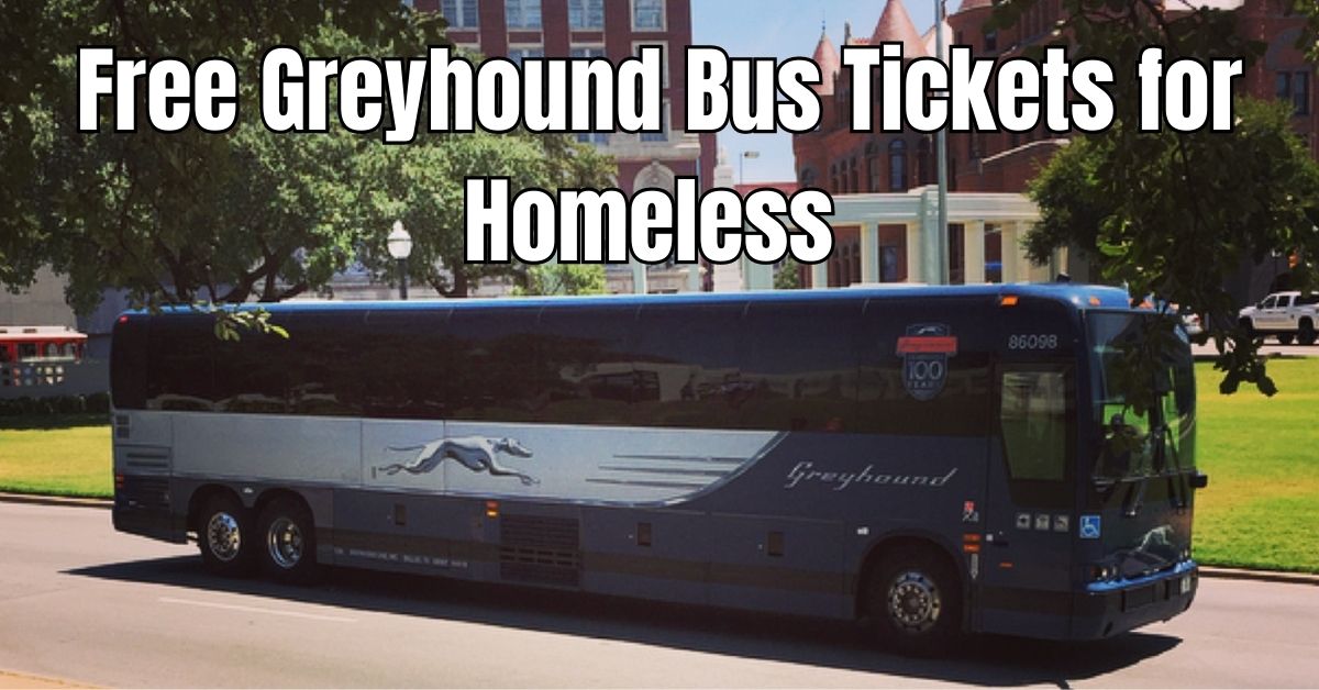Free Greyhound Bus Tickets for Homeless