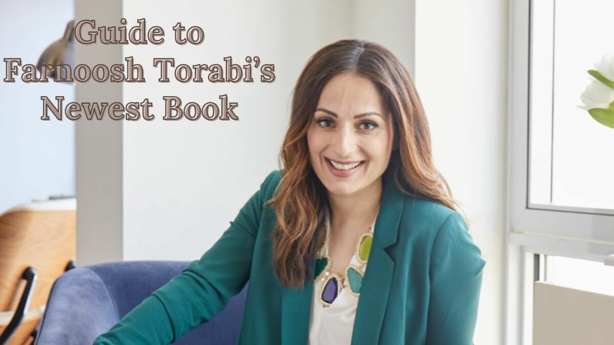 Guide to Farnoosh Torabi’s Newest Book