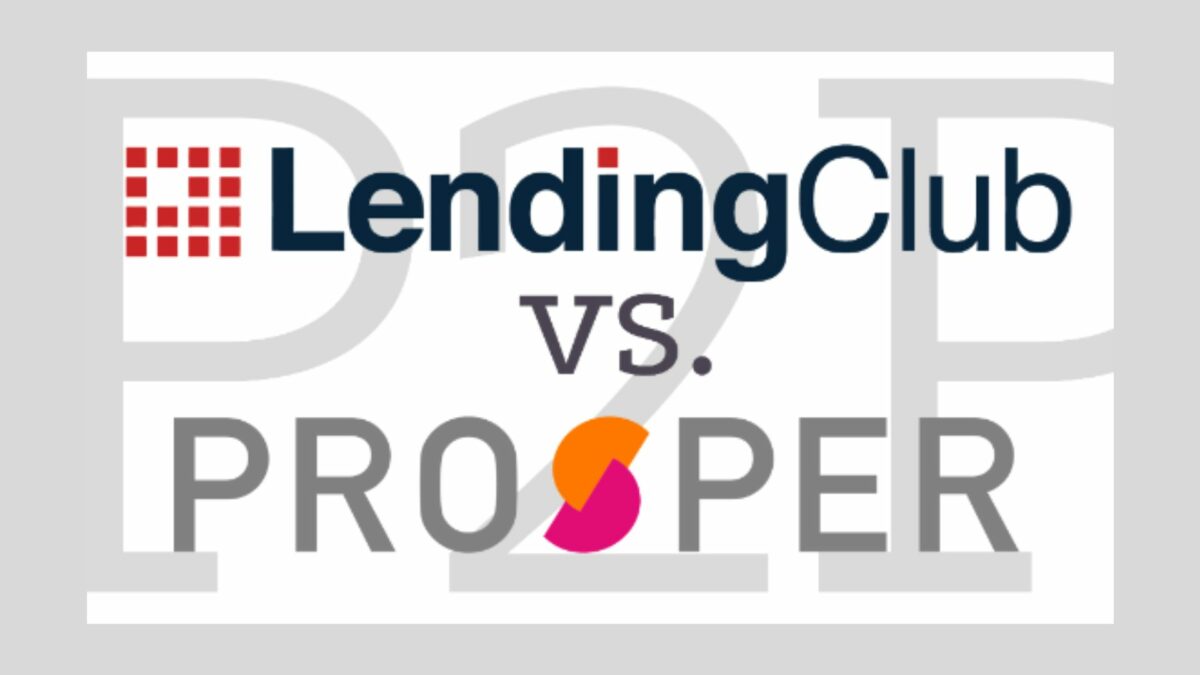 LendingClub or Prosper