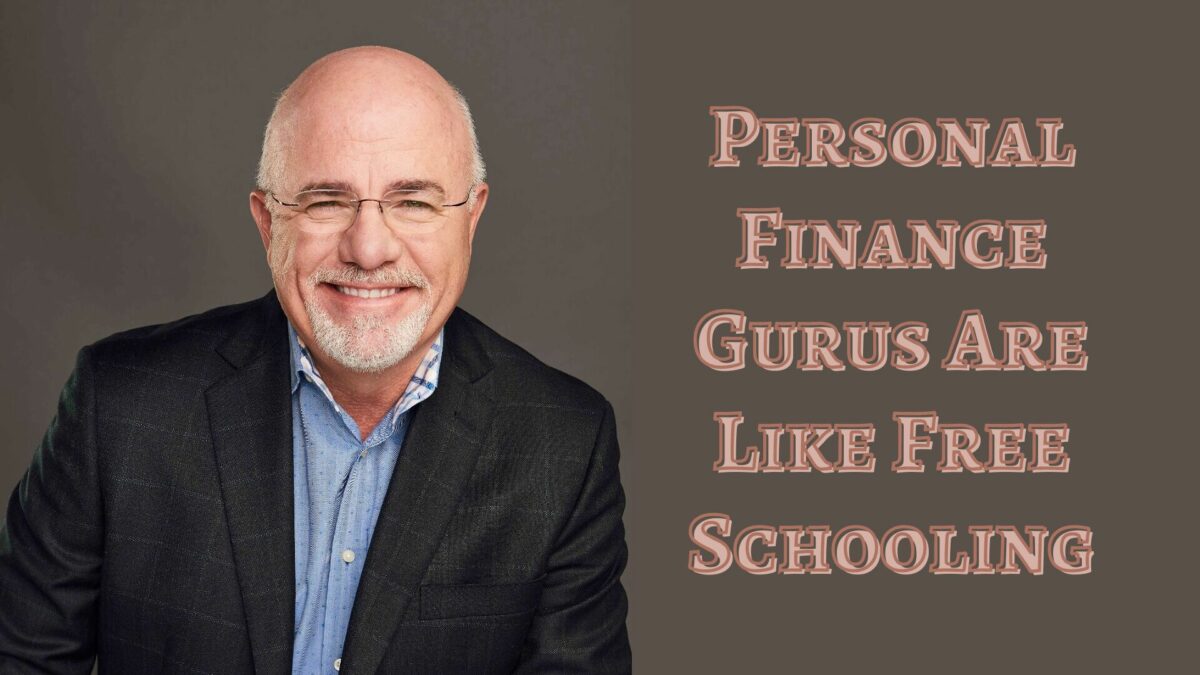 Personal Finance Gurus Are Like Free Schooling