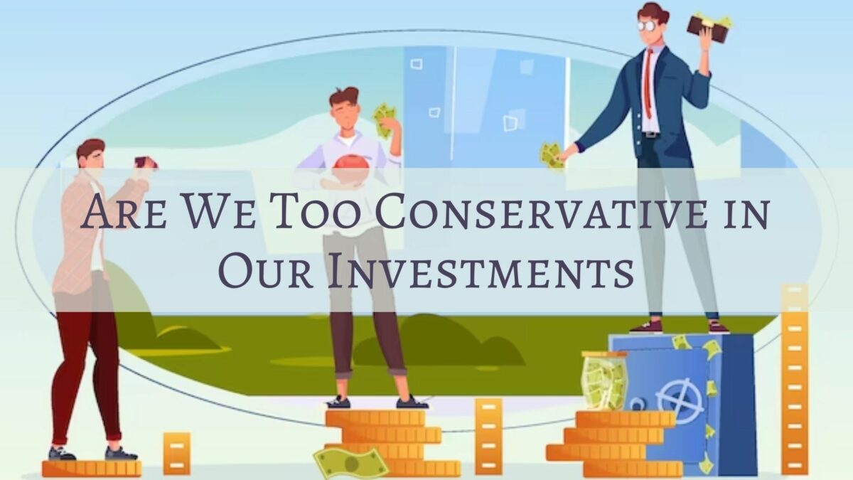 Are We Too Conservative in Our Investments When We Are Young