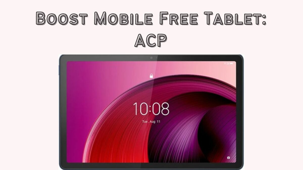 Boost Mobile Free Tablet
