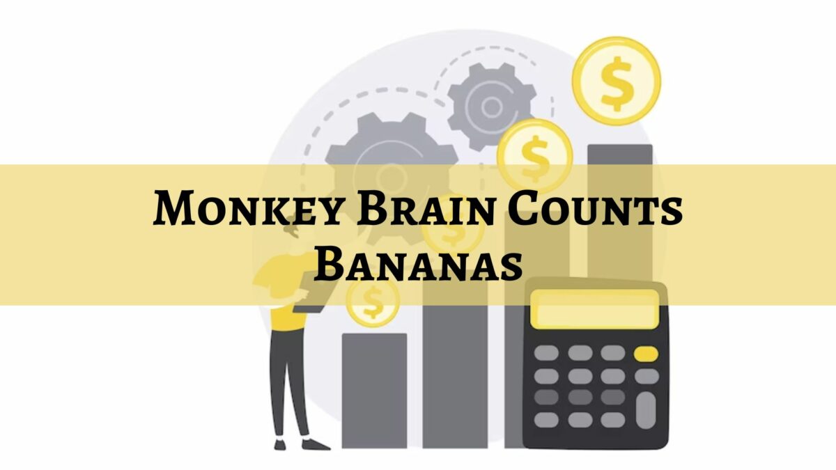 Monkey Brain Counts Bananas
