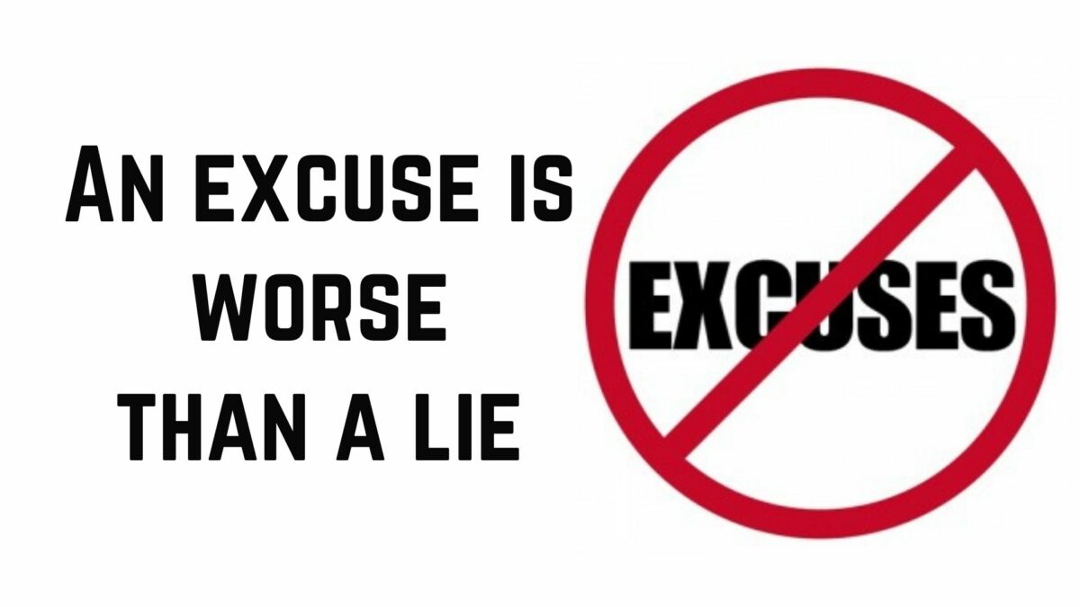 Don’t Accept Excuses