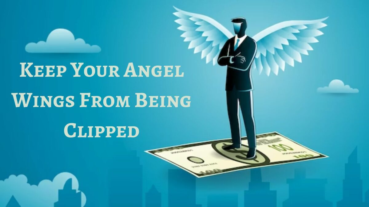 Keep Your Angel Wings From Being Clipped