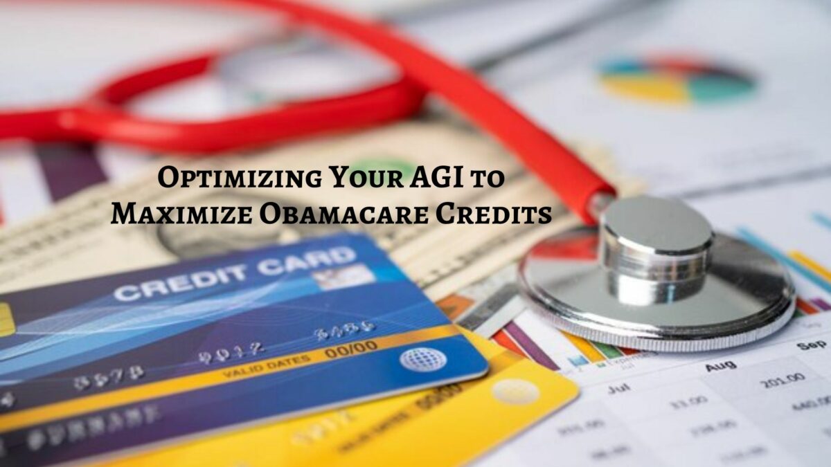 Optimizing Your AGI to Maximize Obamacare Credits