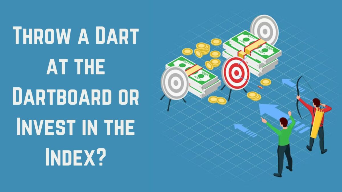 Throw a Dart at the Dartboard or Invest in the Index?
