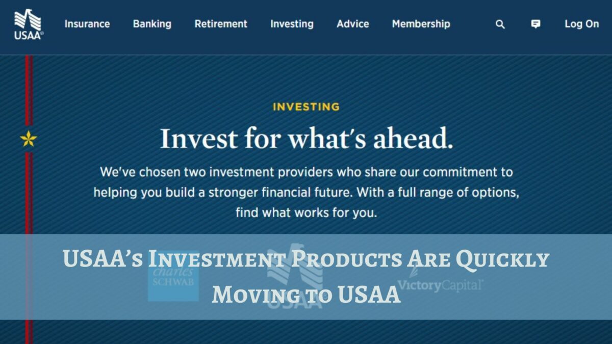 USAA’s Investment Products Are Quickly Moving to USAA in Name Only