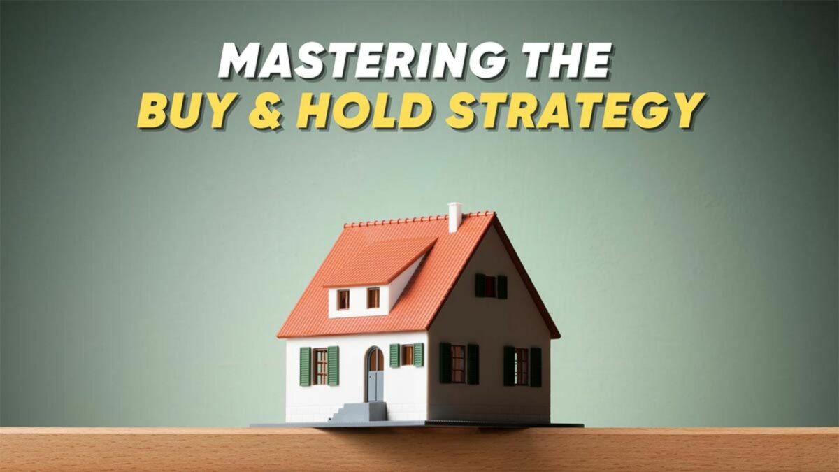 Exit Strategies: Buy and Hold property